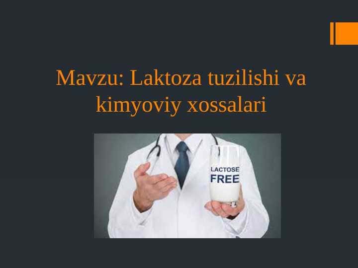 Laktoza tuzilishi va kimyoviy xossalari