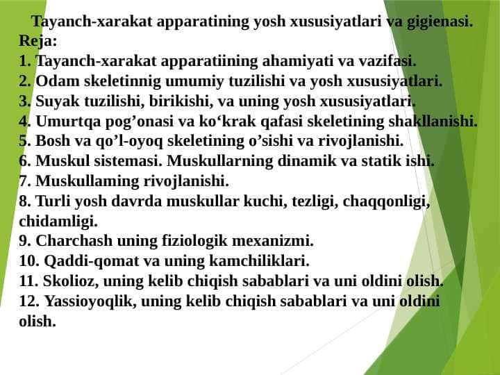 Tayanch-xarakat apparatining yosh xususiyatlari va gigienasi.