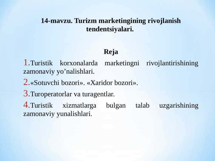 Turizm marketingining rivojlanish tendentsiyalari.