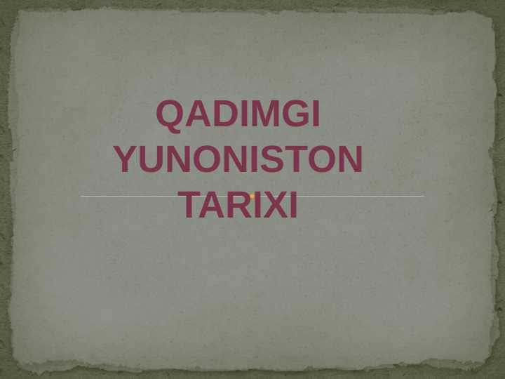 QADIMGI YUNONISTON TARIXI