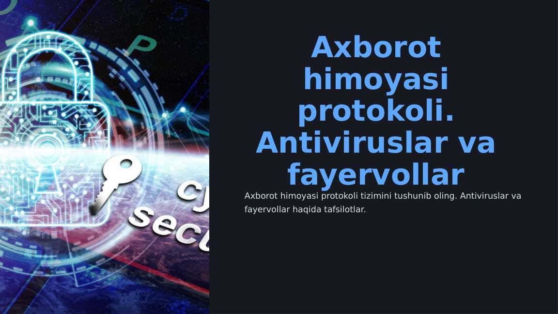 Axborot himoyasi protokoli. Antiviruslar va fayervollar