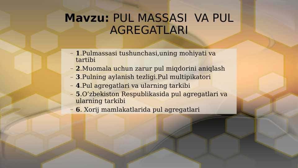 PUL MASSASI VA PUL AGREGATLARI