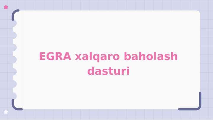 EGRA xalqaro baholash dasturi