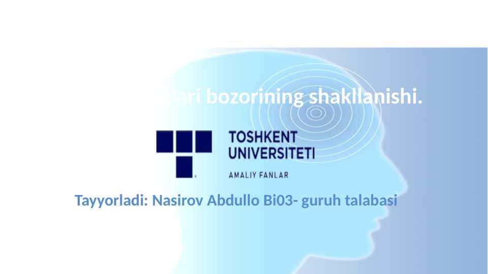 AKT xizmatlari bozorining shakllanishi.