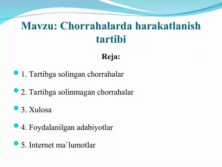 Chorrahalarda harakatlanish tartibi