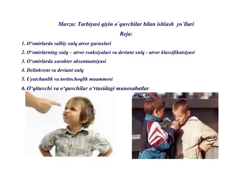 Tarbiyasi qiyin o`quvchilar bilan ishlash yo`llari.