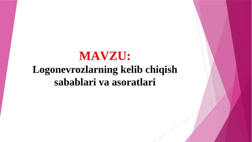 Logonevrozlarning kelib chiqish sabablari va asoratlari