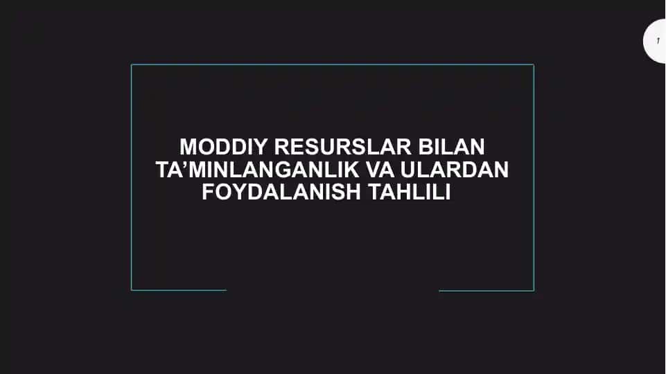 MODDIY RESURSLAR BILAN TA’MINLANGANLIK VA ULARDAN FOYDALANISH TAHLILI.