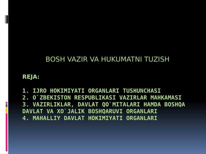 BOSH VAZIR VA HUKUMATNI TUZISH