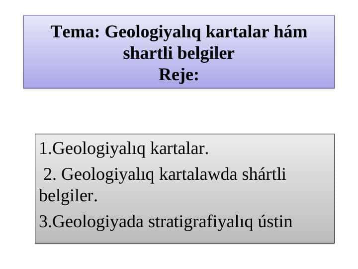 Geologiyalıq kartalar hám shartli belgiler
