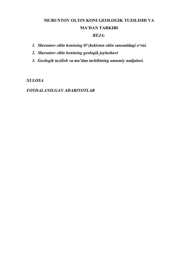 MURUNTOV OLTIN KONI GEOLOGIK TUZILISHI VA MAʼDAN TARKIBI