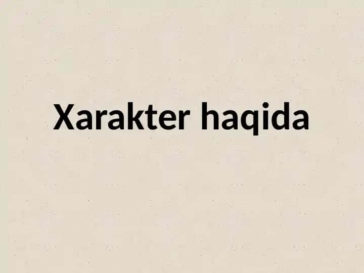 Xarakter haqida