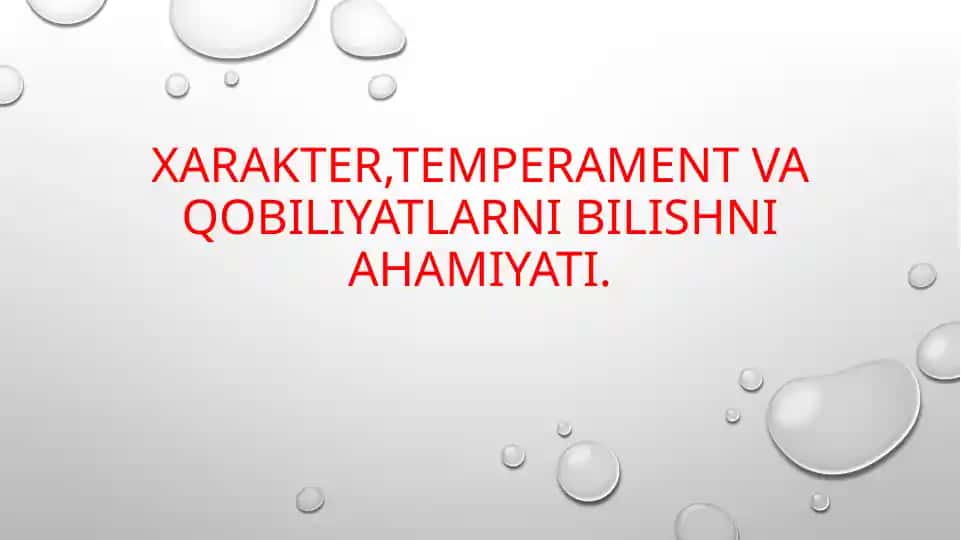 Xarakter, Temperament va Qobiliyatlar