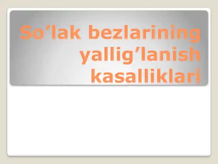 So’lak bezlarining yallig’lanish kasalliklari