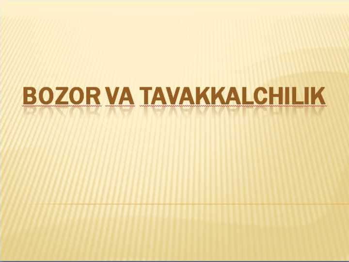 Bozor va tavakkalchilik