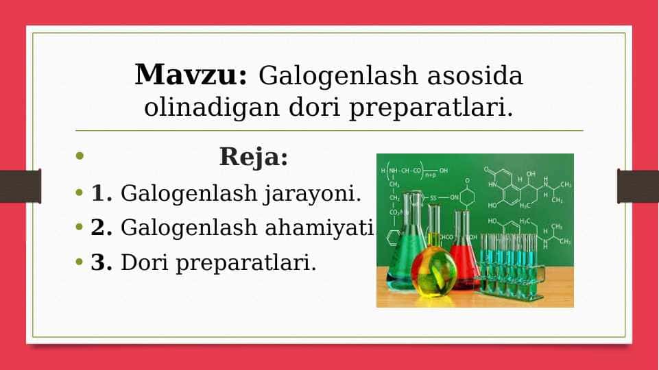 Galogenlash asosida olinadigan preparatlar