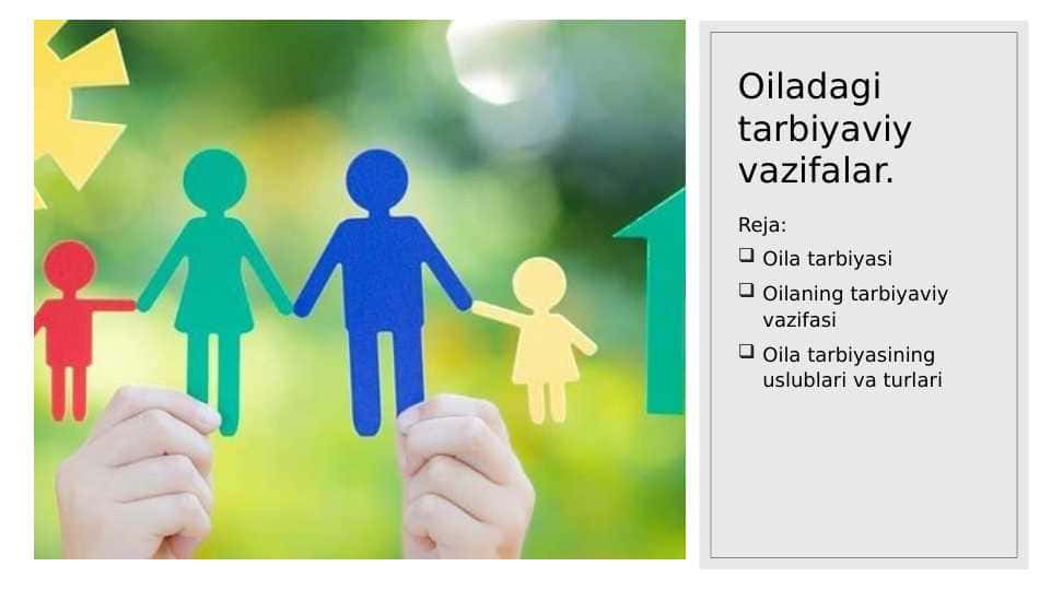 Oiladagi tarbiyaviy vazifalar.