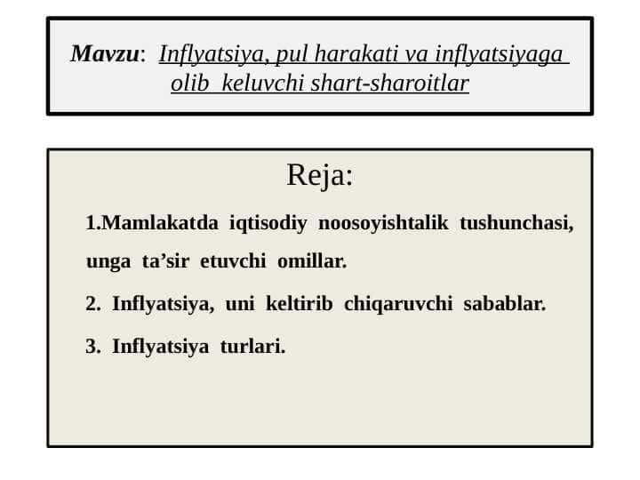 Inflyatsiya, pul harakati va inflyatsiyaga olib keluvchi shart-sharoitlar
