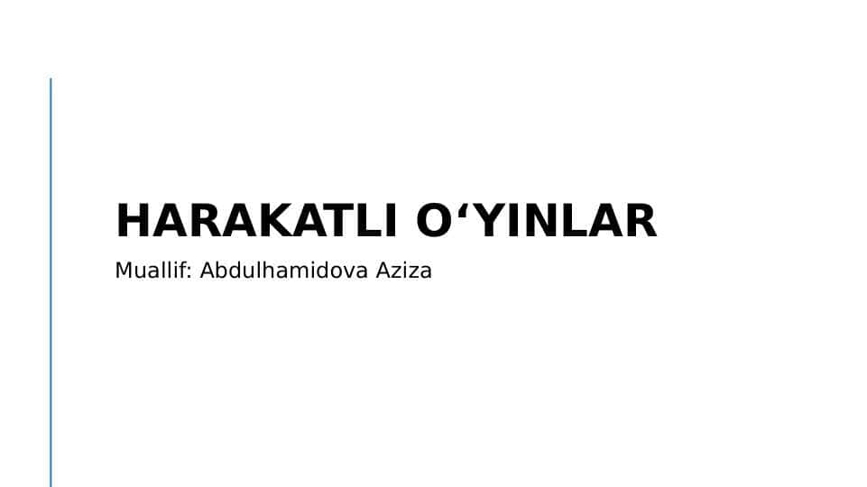 Harakatli oʻyinlar