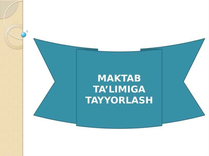MAKTAB TA’LIMIGA TAYYORLASH
