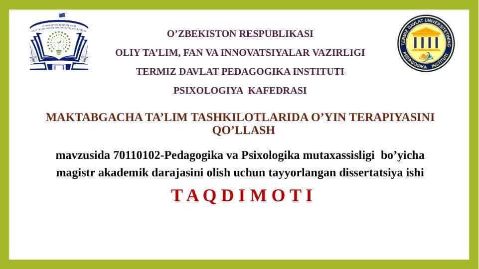 MAKTABGACHA TA’LIM TASHKILOTLARIDA O’YIN TERAPIYASINI QO’LLASH