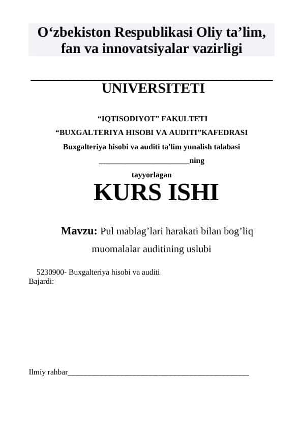 Pul mablag’lari harakati bilan bog’liq muomalalar auditining uslubi