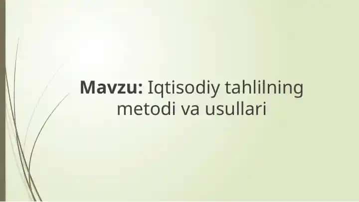 Iqtisodiy tahlilning metodi va usullari
