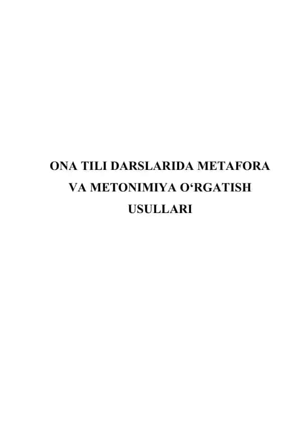 Ona tili darslarida metafora va metonimiya o‘rgatish usullari
