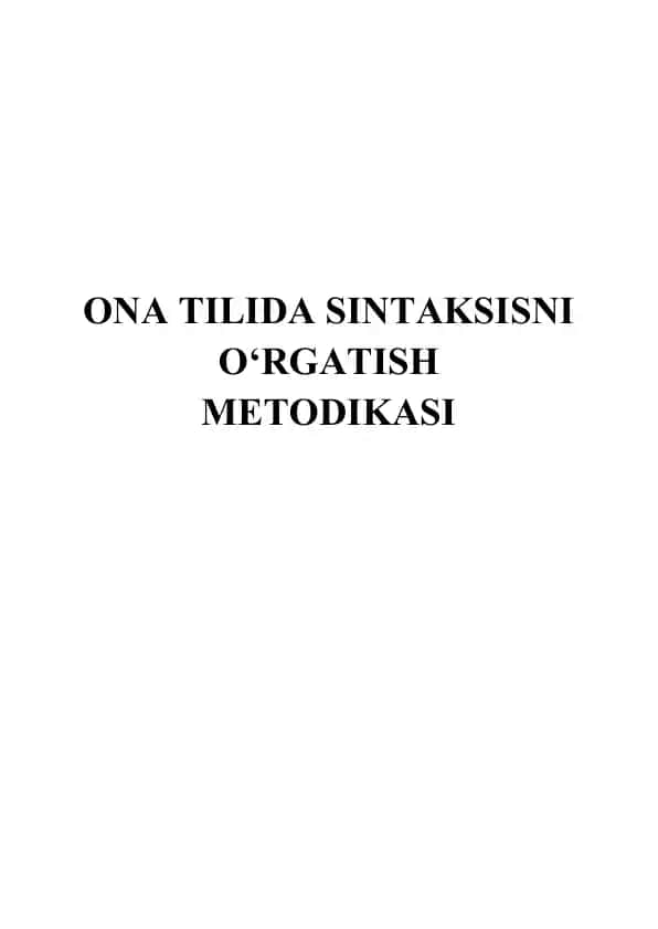 Ona tilida sintaksisni o‘rgatish metodikasi