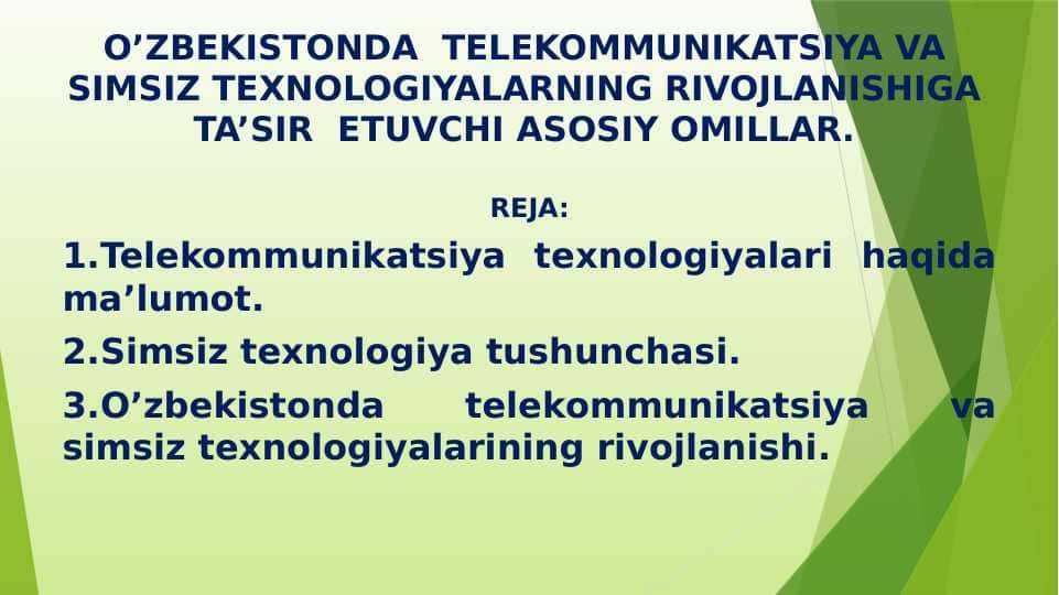 O’ZBEKISTONDA TELEKOMMUNIKATSIYA VA SIMSIZ TEXNOLOGIYALARNING RIVOJLANISHIGA TA’SIR ETUVCHI ASOSIY OMILLAR.