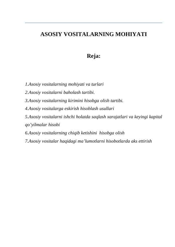 ASOSIY VOSITALARNING MOHIYATI.