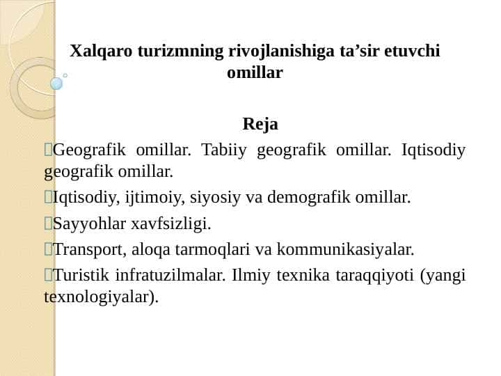 Xalqaro turizmning rivojlanishiga ta’sir еtuvchi omillar