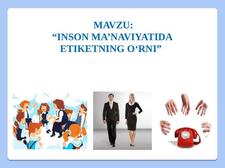 INSON MA’NAVIYATIDA ETIKETNING O‘RNI