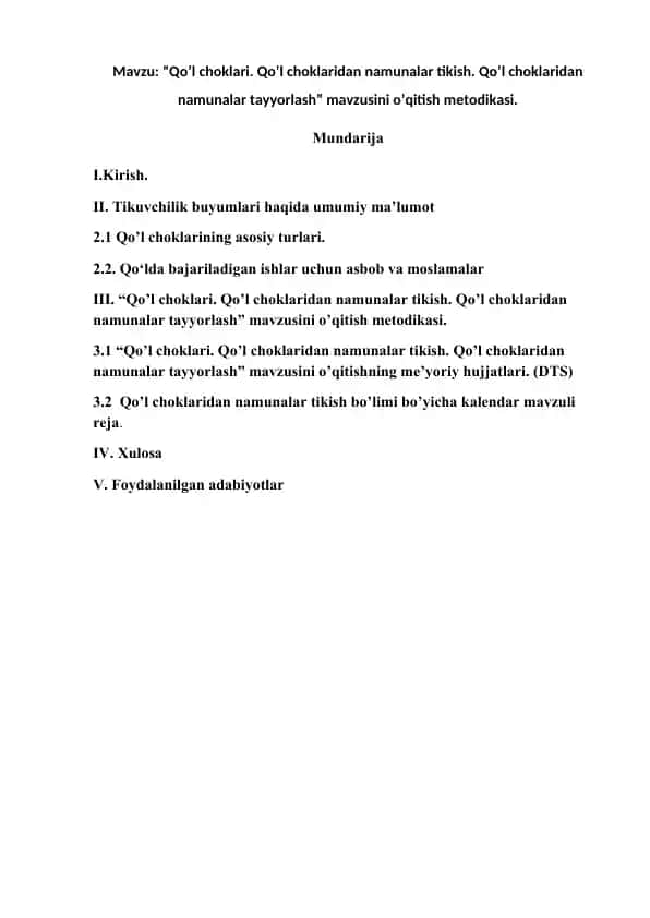 "Qo’l choklari. Qo’l choklaridan namunalar tikish. Qo’l choklaridan namunalar tayyorlash" mavzusini o’qitish metodikasi