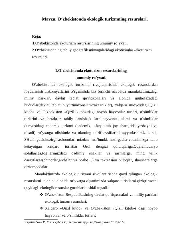 O‘zbekistоndа ekоlоgik turizmning resurslаri.