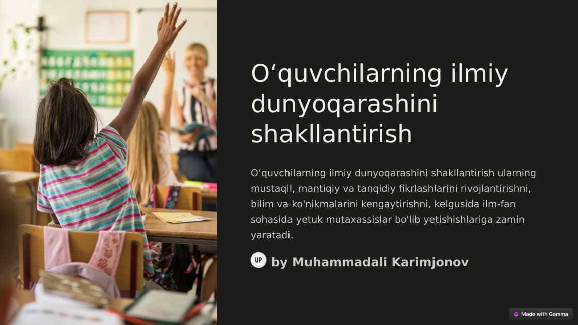 Oʻquvchilarning ilmiy dunyoqarashini shakllantirish