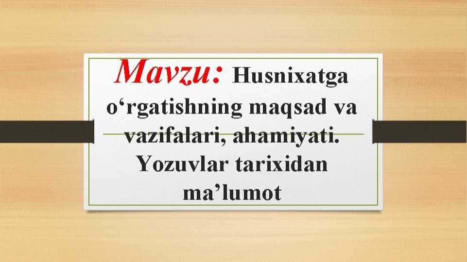 husnixat oqitish metodikasi. slayd
