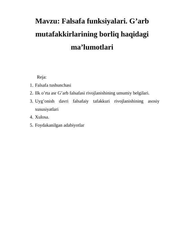 Falsafa funksiyalari. G’arb mutafakkirlarining borliq haqidagi ma’lumotlari