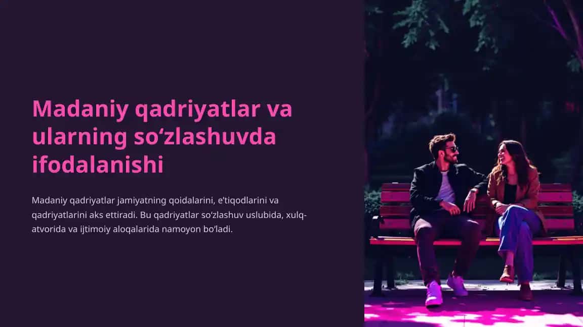 Madaniy qadriyatlar va ularning soʻzlashuvda ifodalanishi