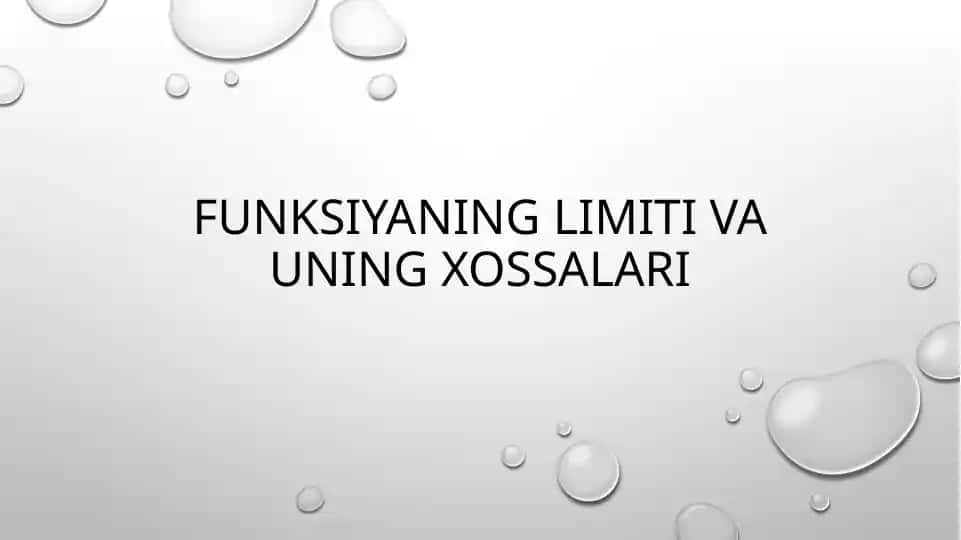 Funksiyaning limiti va uning xossalari