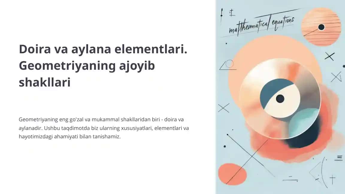 Doira va aylana elementlari. Geometriyaning ajoyib shakllari