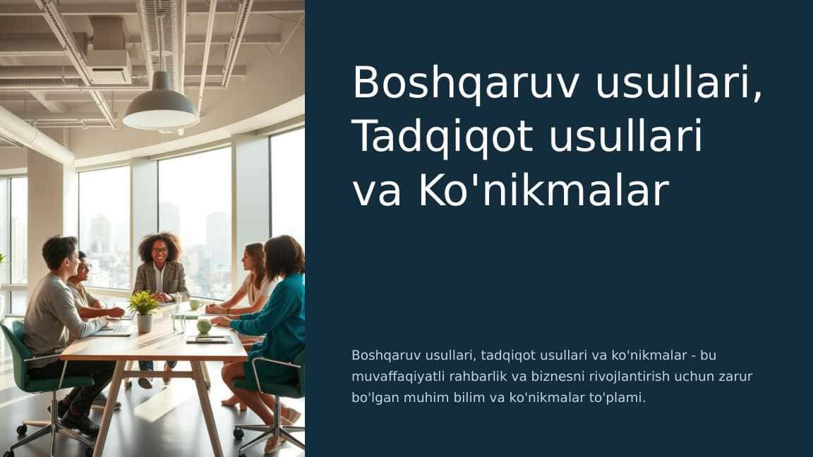 Boshqaruv usullari, Tadqiqot usullari va Ko'nikmalar