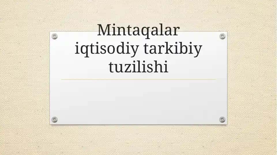 Mintaqalar iqtisodiy tarkibiy tuzilishi
