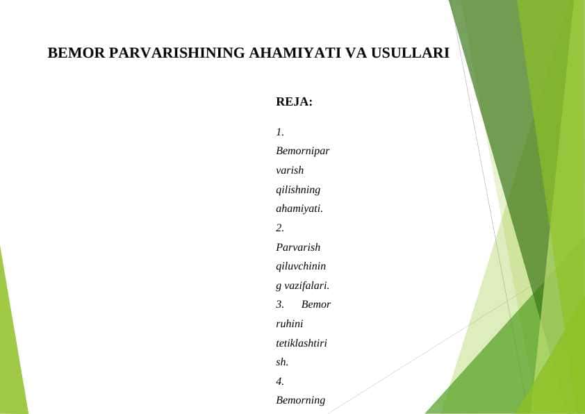 BEMOR PARVARISHINING AHAMIYATI VA USULLARI