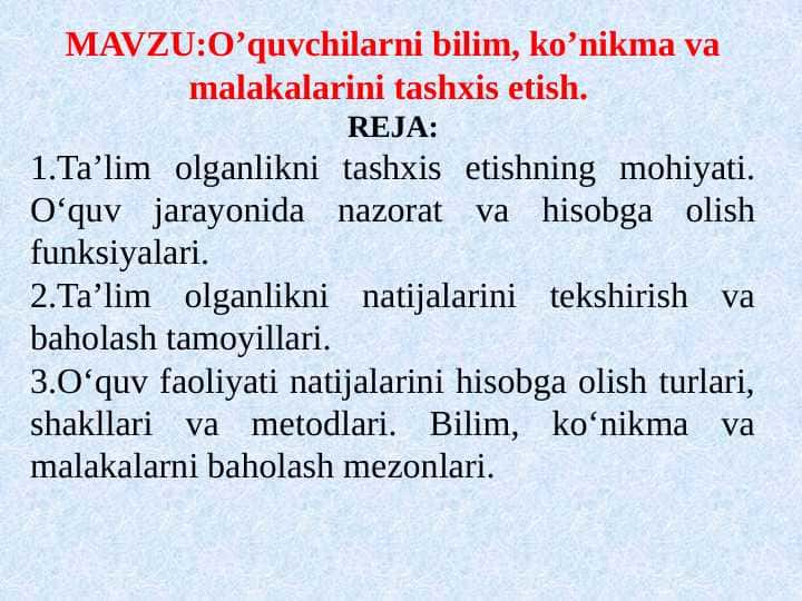 O‘quvchilarni bilim ko‘nikma va malakalarini tashxis etish