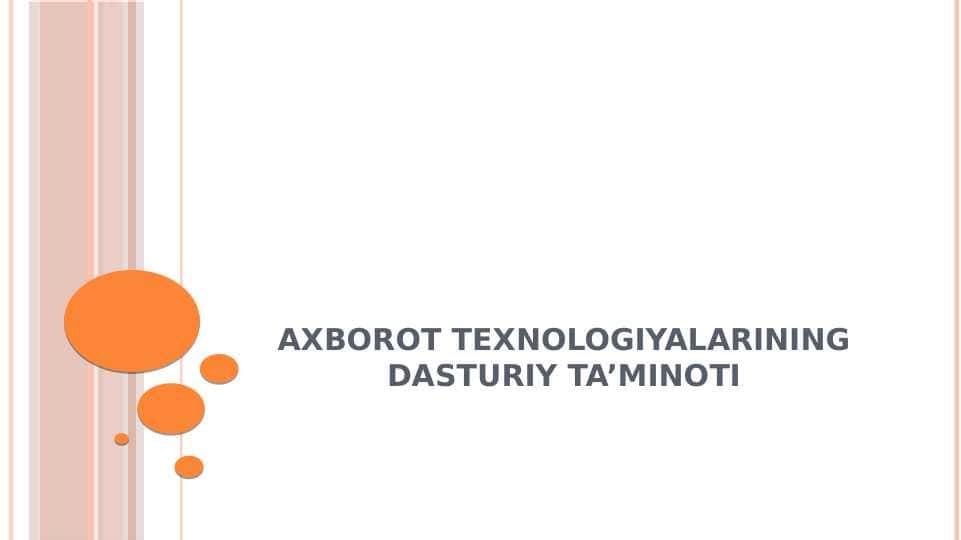 Axborot texnologiyalarining dasturiy ta’minoti