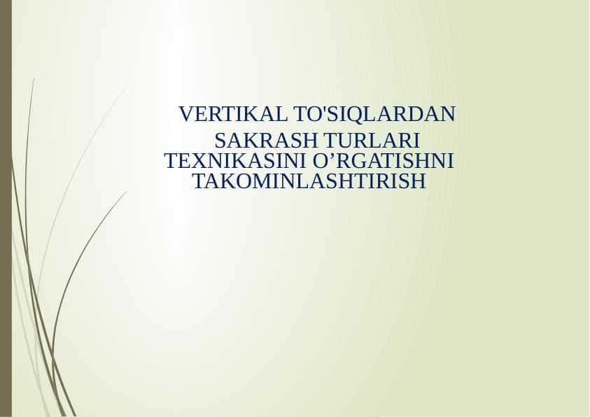 VERTIKAL TO'SIQLARDAN SAKRASHTURLARI