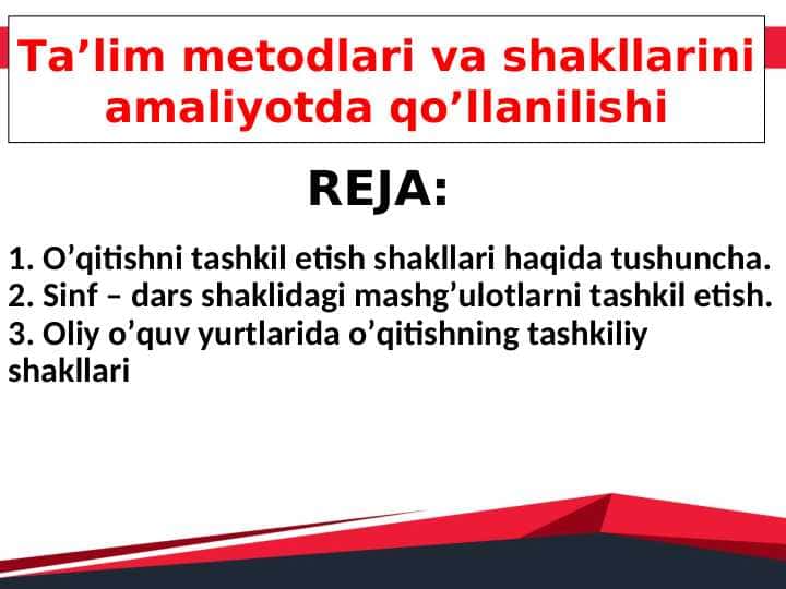 Ta’lim metodlari va shakllarini amaliyotda qo’llanilishi