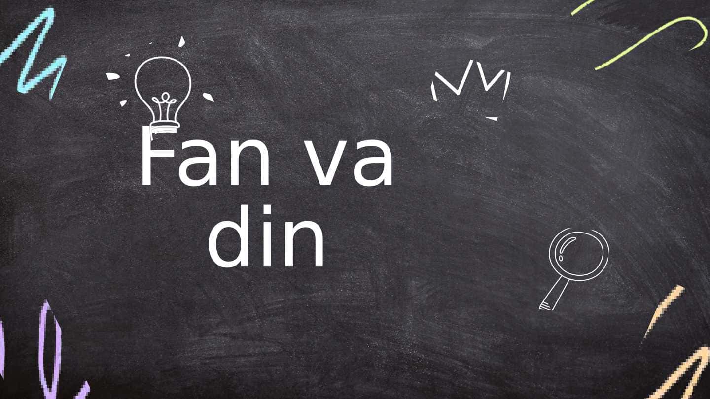 Fan va din
