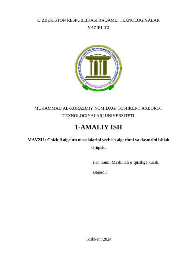 Chiziqli algebra masalalarini yechish algoritmi va dasturini ishlab chiqish.